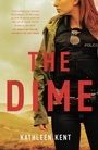 Cover: The Dime - Head of Zeus -- an AdAstra Book