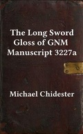 Cover: The Long Sword Gloss of GNM Manuscript 3227a - HEMA Bookshelf