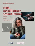 Cover: Hilfe, mein Partner schaut Pornos - Esras.net