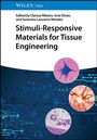 Cover: Stimuli-Responsive Materials for Tissue Engineering - Wiley-VCH