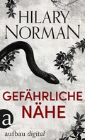 Cover: Gef&auml;hrliche N&auml;he - Aufbau