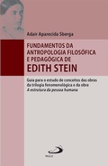 Cover: Fundamentos da antropologia filos&oacute;fica e pedag&oacute;gica de Edith Stein - Paulus Editora