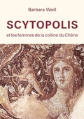 Cover: Scytopolis et les femmes de la Colline du Ch&ecirc;ne - Publishroom