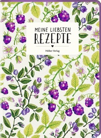 Abbildung von: Meine liebsten Rezepte - Einschreibbuch (Beeren) - Hölker Verlag