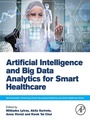 Cover: Artificial Intelligence and Big Data Analytics for Smart Healthcare - Academic Press
