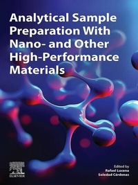 Abbildung von: Analytical Sample Preparation With Nano- and Other High-Performance Materials - Elsevier
