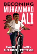 Cover: Becoming Muhammad Ali - Little, Brown Young Readers