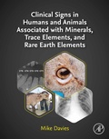 Cover: Clinical Signs in Humans and Animals Associated with Minerals, Trace Elements and Rare Earth Elements - Academic Press