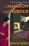 Cover: A Mansion for Murder - Piatkus Books