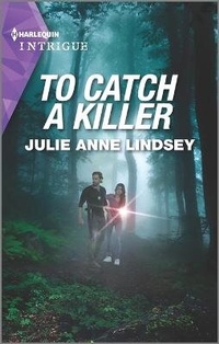 Abbildung von: To Catch a Killer - HARLEQUIN INTRIGUE