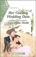 Cover: Her Cowboy Wedding Date - Harlequin Heartwarming Larger Print