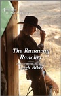 Cover: The Runaway Rancher - Harlequin