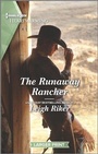 Cover: The Runaway Rancher - Harlequin Heartwarming Larger Print