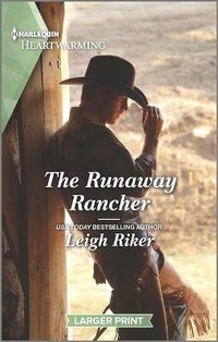 Enlarge image Cover: The Runaway Rancher - Harlequin Heartwarming Larger Print