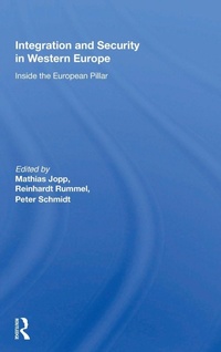 Enlarge image Cover: Integration And Security In Western Europe - Routledge