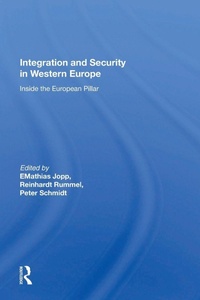 Enlarge image Cover: Integration And Security In Western Europe - Routledge