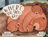 Enlarge image Cover: Where Do You Go? - Laura Larson