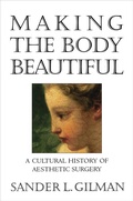 Cover: Making the Body Beautiful - Princeton University Press