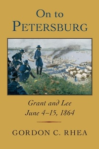 Enlarge image Cover: On to Petersburg - Louisiana State University Press