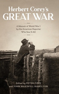 Enlarge image Cover: Herbert Corey's Great War - Louisiana State University Press