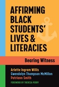 Cover: Affirming Black Students' Lives and Literacies - Teachers' College Press