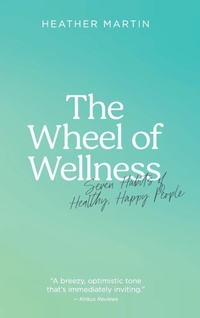 Enlarge image Cover: The Wheel of Wellness - FriesenPress