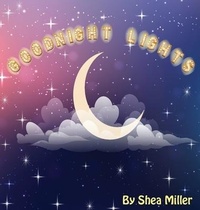 Enlarge image Cover: Goodnight Lights - IngramSpark