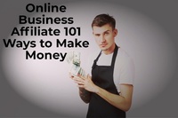 Abbildung von: Affiliate Marketing 101 Ways to make Money - Lulu.com
