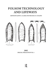 Enlarge image Cover: Folsom Technology and Lifeways - Routledge