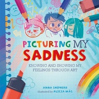 Enlarge image Cover: All the Colours of Me: Picturing My Sadness - Franklin Watts Ltd