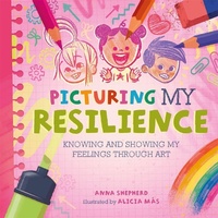 Enlarge image Cover: All the Colours of Me: Picturing My Resilience - Franklin Watts Ltd