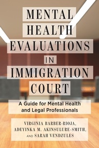 Abbildung von: Mental Health Evaluations in Immigration Court - New York University Press