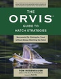 Cover: Orvis Guide to Hatch Strategies - The Lyons Press