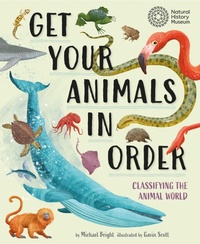 Enlarge image Cover: Get Your Animals in Order: Classifying the Animal World - Wayland