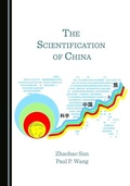 Cover: Scientification of China - Cambridge Scholars Publishing