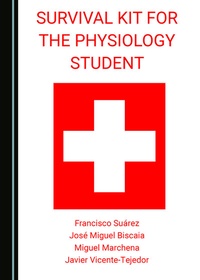 Enlarge image Cover: Survival Kit for the Physiology Student - Cambridge Scholars Publishing