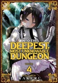 Cover: Into the Deepest, Most Unknowable Dungeon Vol. 4 - Seven Seas Entertainment, LLC