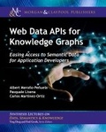 Cover: Web Data APIs for Knowledge Graphs - Morgan & Claypool Publishers