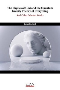 Bild: The Physics of God and the Quantum Gravity Theory of Everything - Eliva Press
