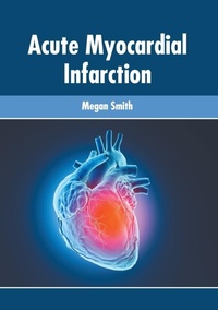Enlarge image Cover: Acute Myocardial Infarction - American Medical Publishers