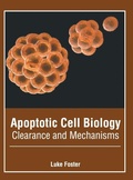 Cover: Apoptotic Cell Biology: Clearance and Mechanisms - American Medical Publishers