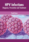 Cover: Hpv Infections: Diagnosis, Prevention and Treatment - American Medical Publishers