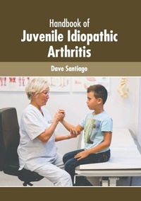 Abbildung von: Handbook of Juvenile Idiopathic Arthritis - American Medical Publishers