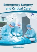 Abbildung von: Emergency Surgery and Critical Care - American Medical Publishers