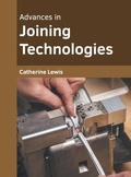 Cover: Advances in Joining Technologies - Murphy & Moore Publishing