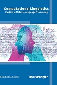 Abbildung von: Computational Linguistics: Studies in Natural Language Processing - Murphy & Moore Publishing