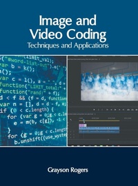 Abbildung von: Image and Video Coding: Techniques and Applications - Murphy & Moore Publishing