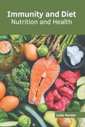 Cover: Immunity and Diet: Nutrition and Health - Murphy & Moore Publishing