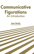 Cover: Communicative Figurations: An Introduction - States Academic Press