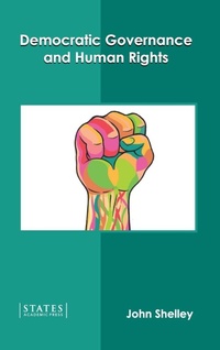 Enlarge image Cover: Democratic Governance and Human Rights - States Academic Press